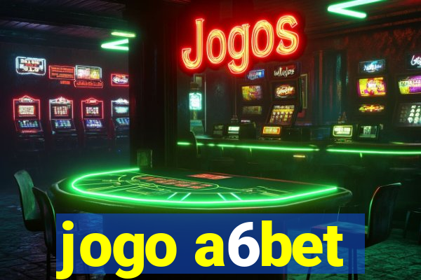 jogo a6bet